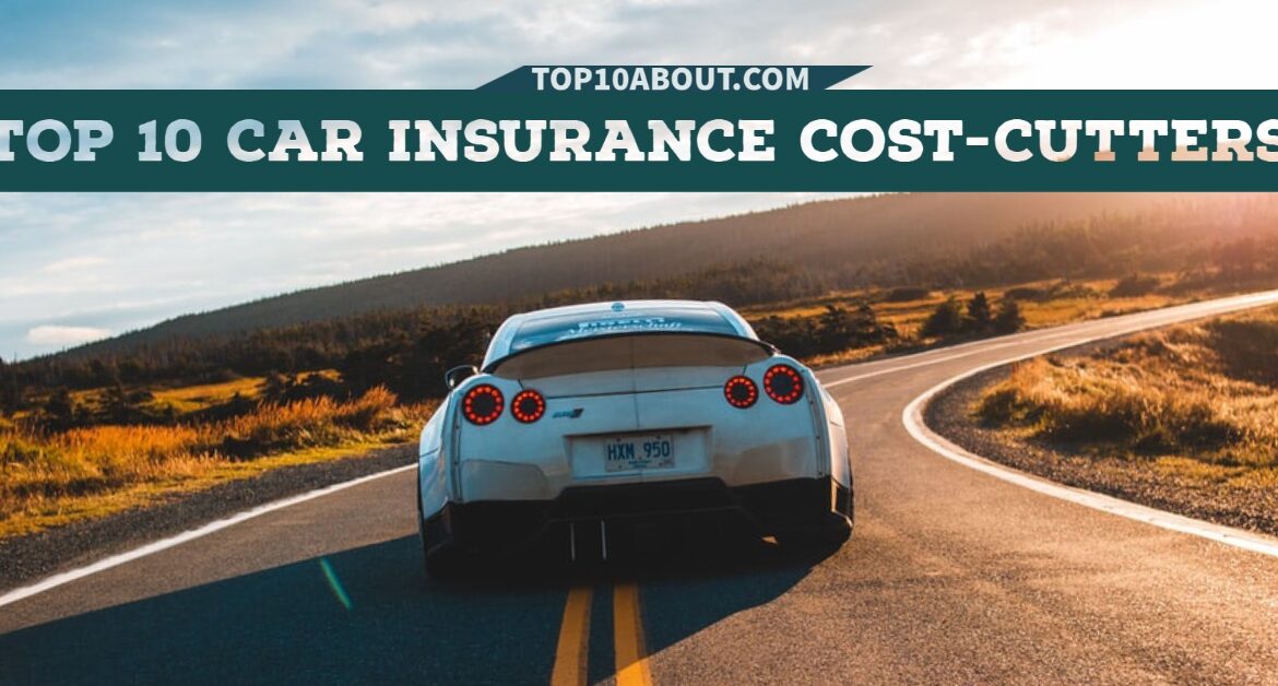 Top 10 Car Insurance Cost Cutters