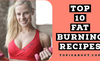 Top 10 Quick and Easy Fat Burning Recipes