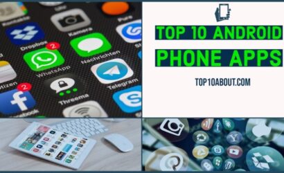 Top 10 Most Important Android Phone Apps