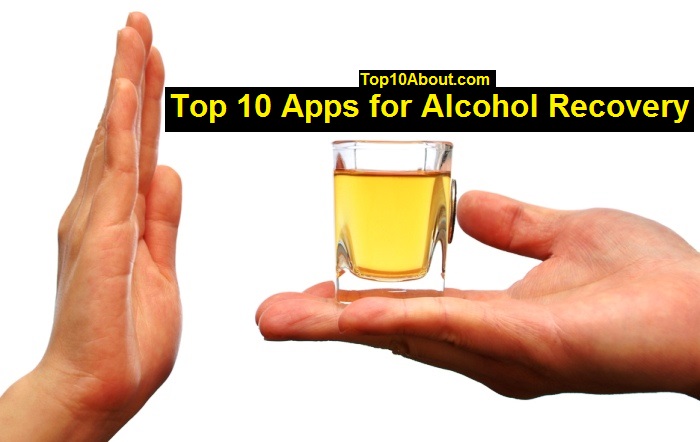 Top 10 Apps for Alcohol Recovery