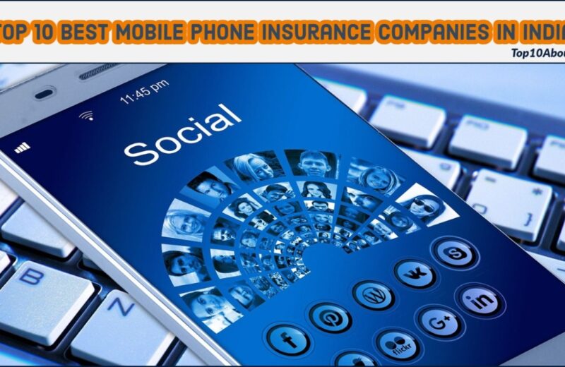 Top 10 Best Mobile Phone Insurance Companies in India