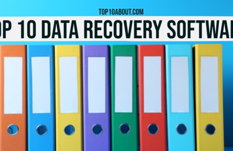 Top 10 Data Recovery Software to Retrieve Lost Files