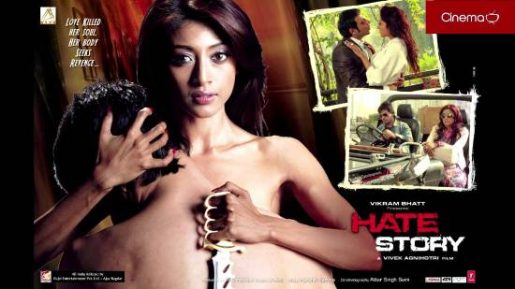 Hate Story- Top 10 Hottest Bollywood Films of All Time