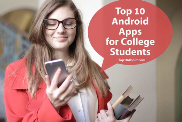 Top 10 Android Apps for College Students