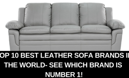Leather Sofa Brands- Top 10 Best Leather Sofa Brands in the World