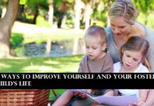 10 Ways to Improve Yourself and Your Foster Child’s Life