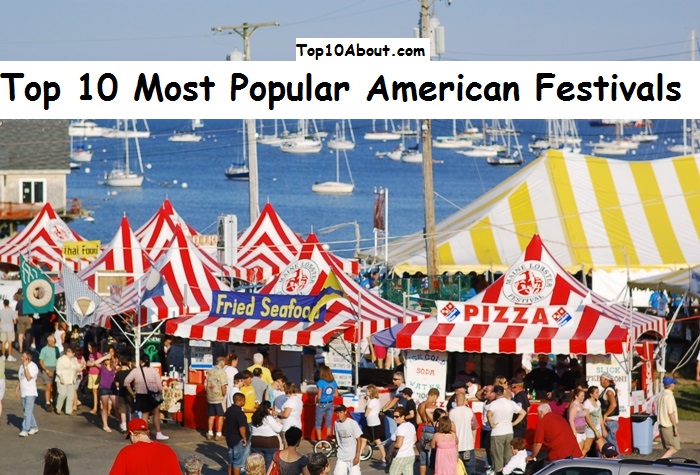 Top 10 Most Popular American Festivals of All Time