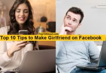 Top 10 Tips to Make Girlfriend on Facebook