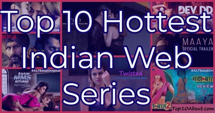 Top 10 Most Popular Hottest Indian Web Series