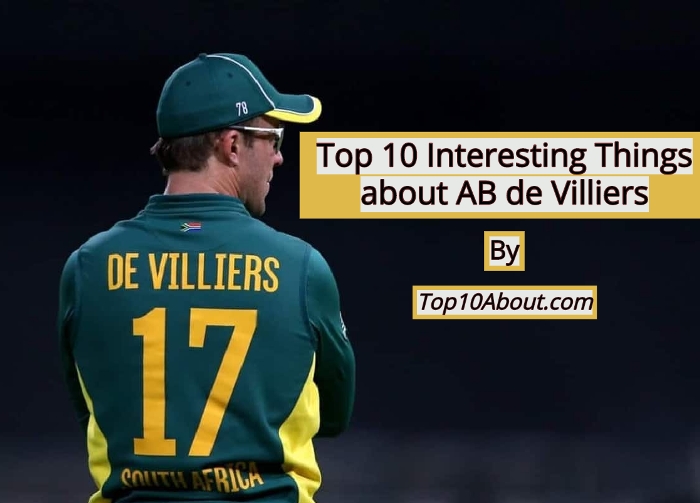 Top 10 Most Interesting Things about AB de Villiers