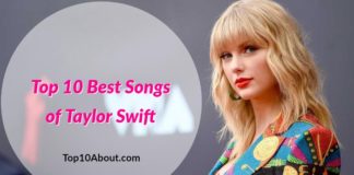 Taylor Swift- Top 10 Best Songs of Taylor Swift of All Time