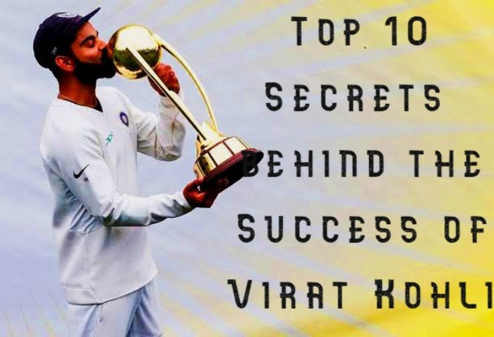 Virat Kohli- Top 10 Top 10 Secrets Behind the Success of Virat Kohli