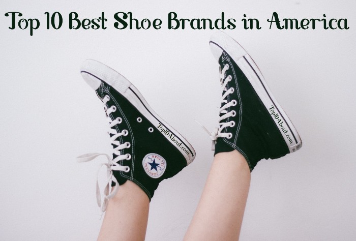 Top 10 Best Shoe Brands in America