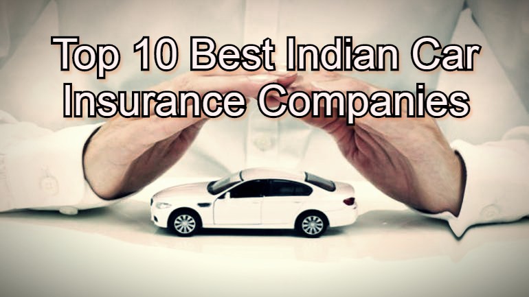 Top 10 Car Insurance Companies in India 2024