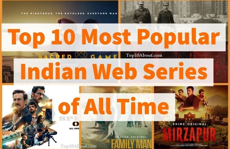 Top 10 Most Popular Indian Web Series of All Time