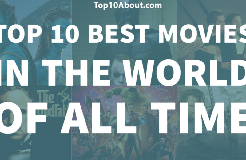 Top 10 Best Movies in the World of All Time