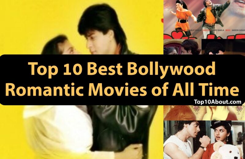 Top 10 Most Bollywood Romantic Movies of All Time