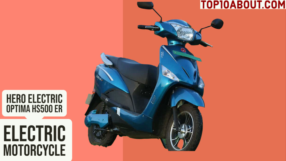 Hero Electric Optima HS500 ER- Top 10 Best Mileage Electric Motorcycles in India
