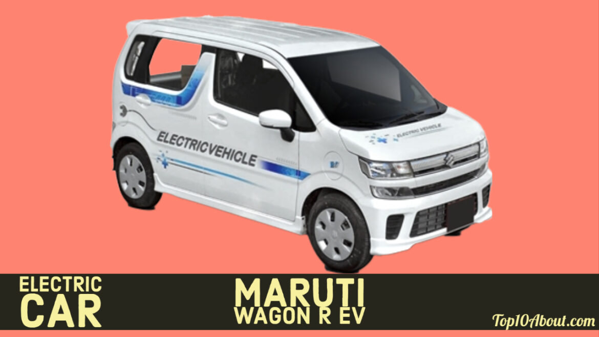 Maruti Wagon R EV- Top 10 Best Electric Cars in India