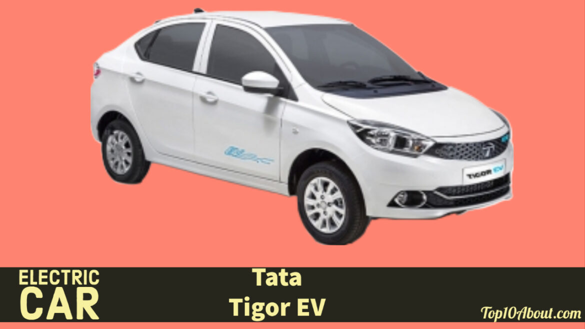 Tata Tigor EV- Top 10 Best Electric Cars in India