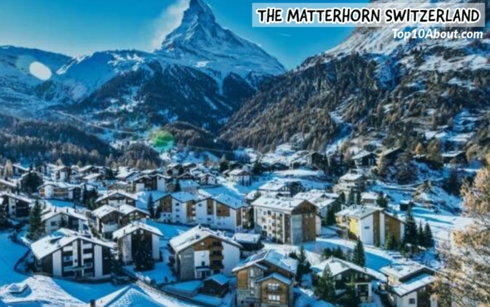 The Matterhorn- Top 10 Most Iconic Destinations in the World