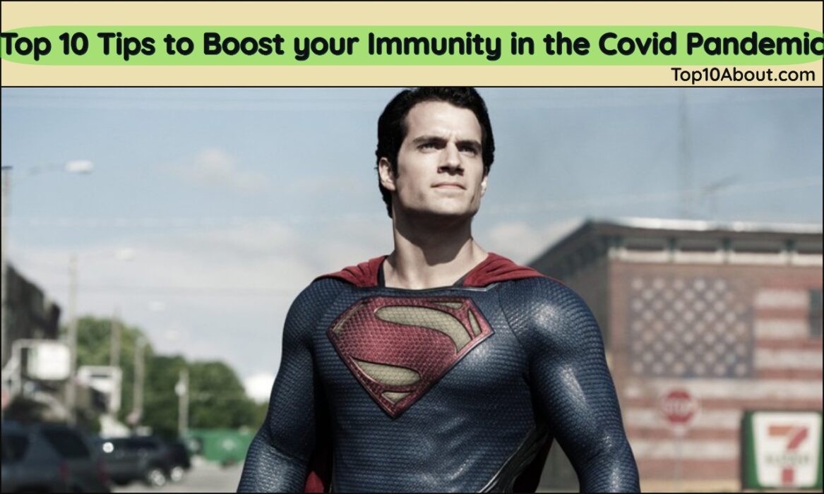 Top 10 Tips to Boost your Immunity in the Covid Pandemic