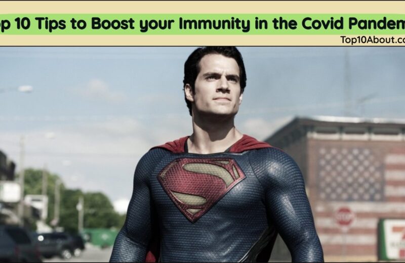 Top 10 Tips to Boost your Immunity in the Covid Pandemic