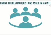 Top 10 Most Interesting Questions Asked in IAS Interview