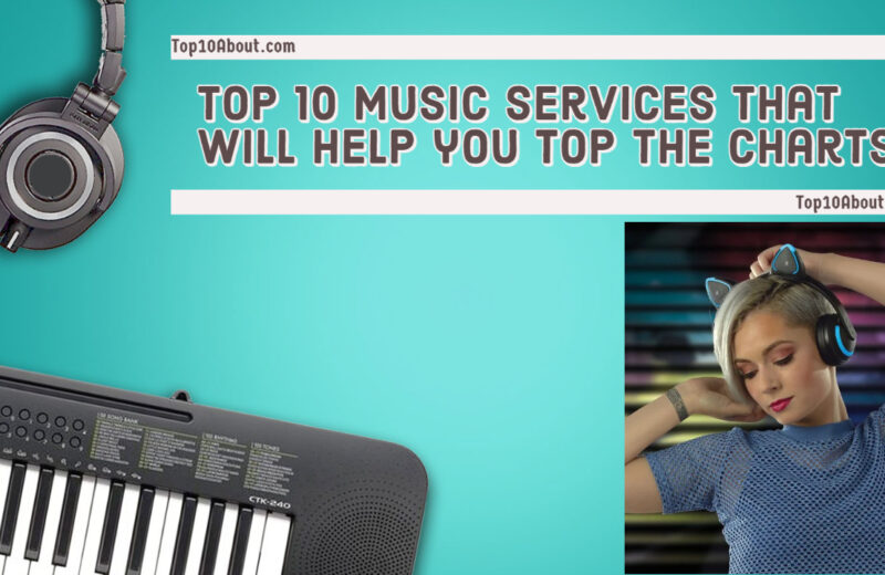 Top 10 Music Services that will help you Top The Charts