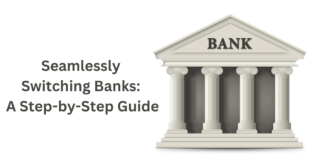Seamlessly Switching Banks A Step-by-Step Guide