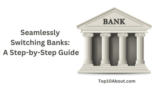 Seamlessly Switching Banks A Step-by-Step Guide