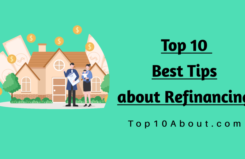 Top 10 Best Tips about Refinancing