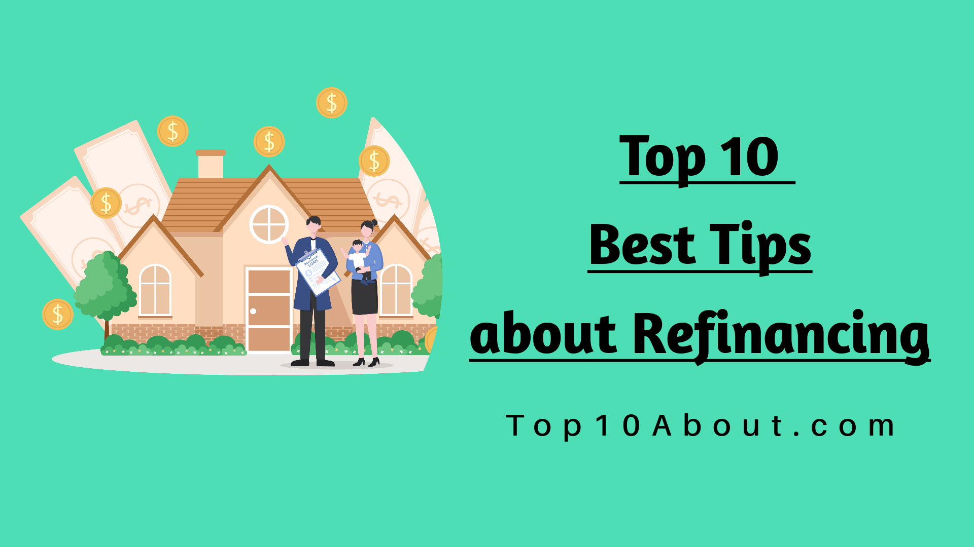 Top 10 Best Tips about Refinancing