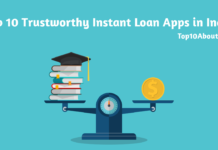Top 10 Trustworthy Instant Loan Apps in India