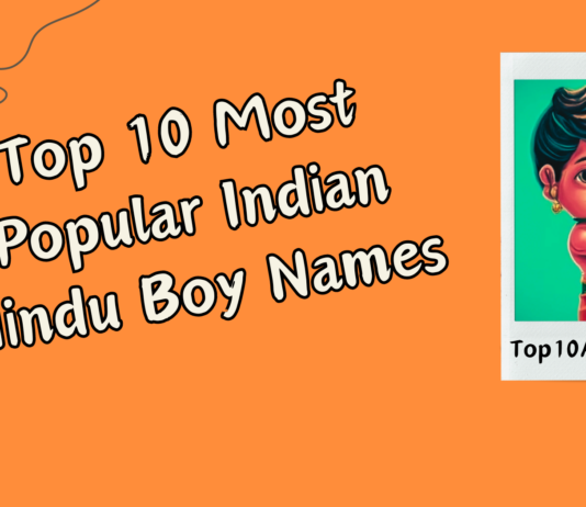 Top 10 Most Popular Indian Hindu Boy Names
